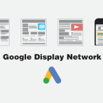 شبکه نمایشی گوگل یا Google Display Network چیست؟